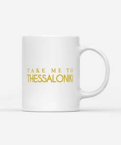 take me to thessaloniki