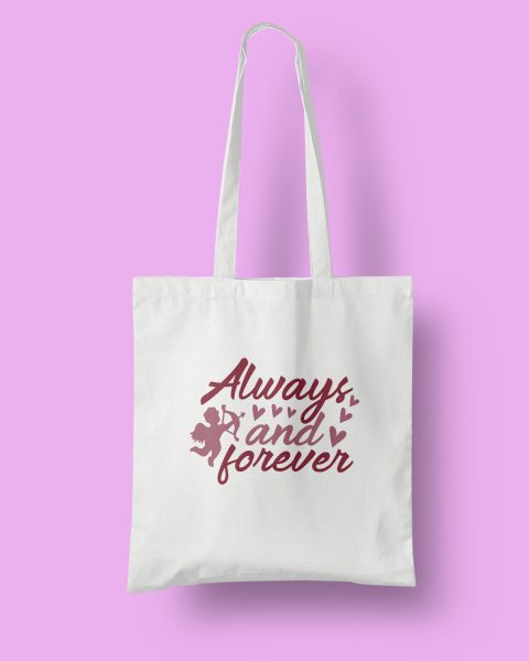 TOTE BAG ALWAYS AND FOREVER